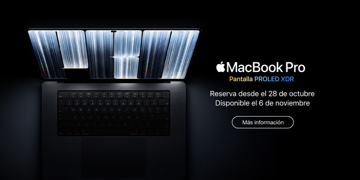 MacBook Pro con pantalla PROLED XDR. Reserva desde el 28 de octubre. Disponible el 6 de noviembre.