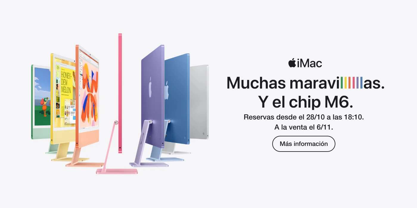iMac de 24 pulgadas con chip M6. Reservas desde el 28 de octubre. A la venta el 6 de noviembre.